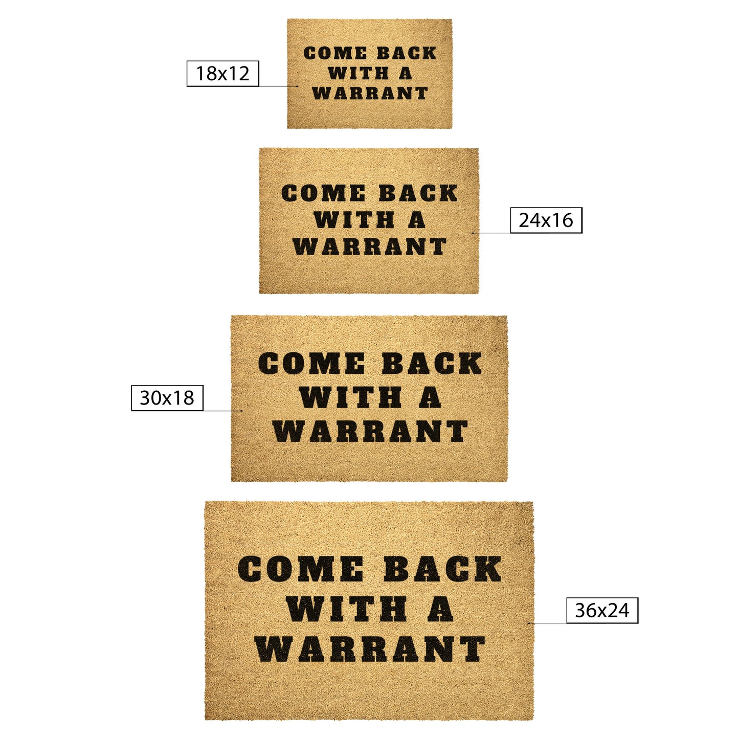 Come Back with a Warrant Doormat