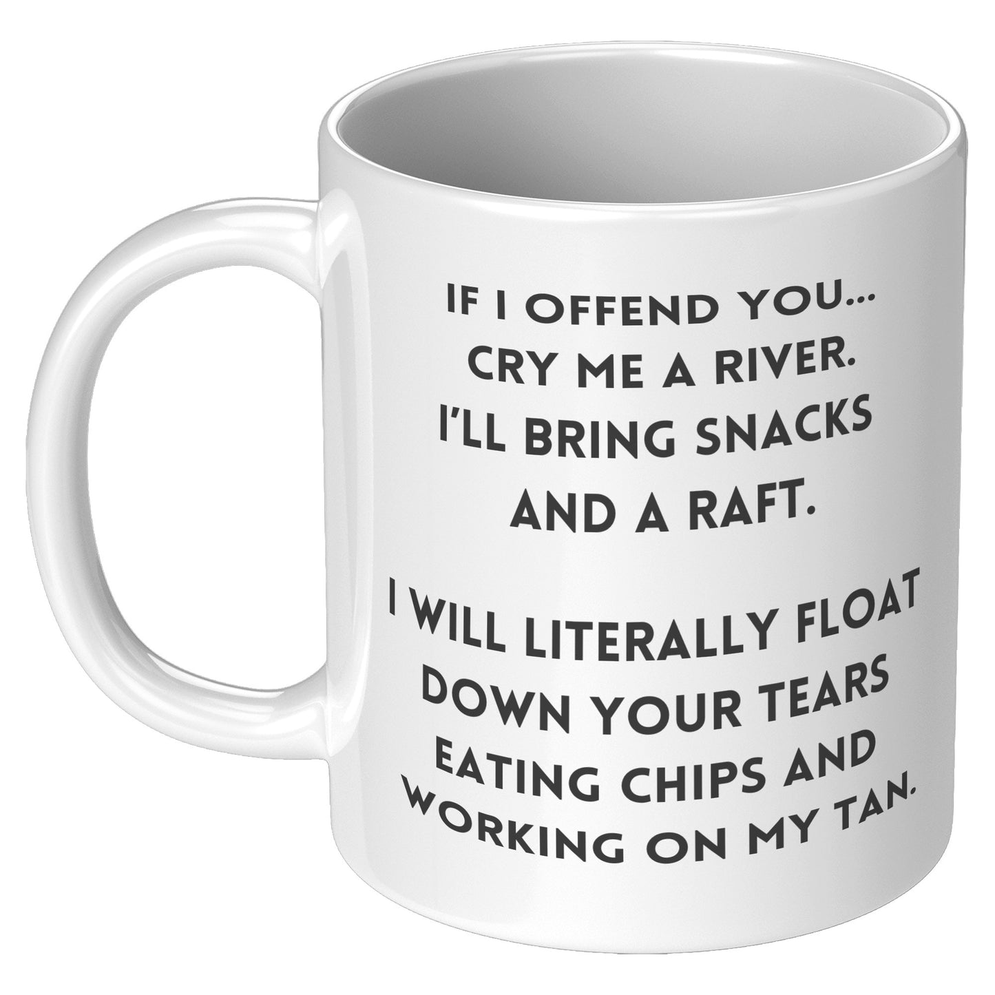 If I Offend You... Coffee Mug