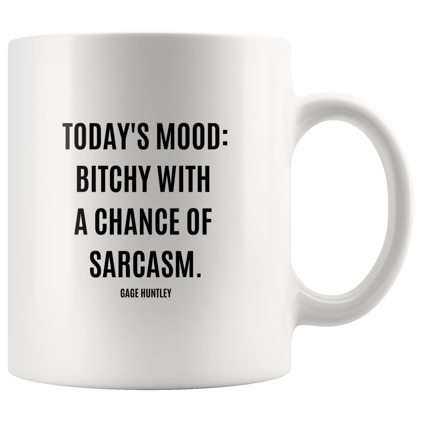 Today's Mood - Coffee Mug