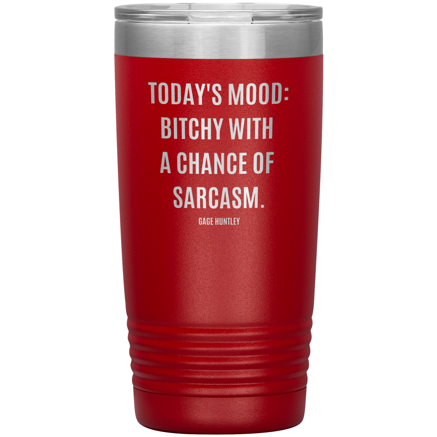 Today's Mood- 20 OZ Tumbler