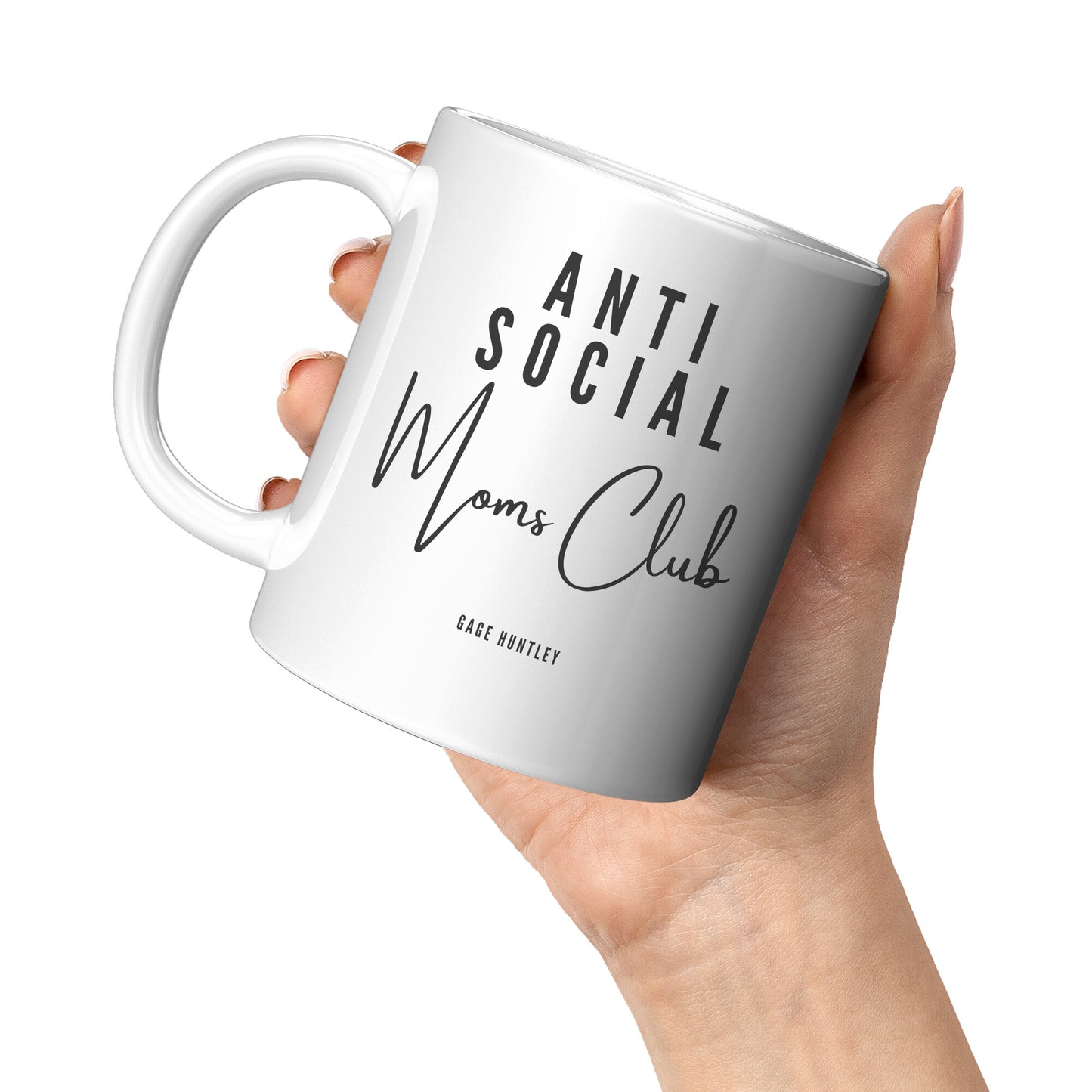 Anti Social Moms Club- Coffee Mug