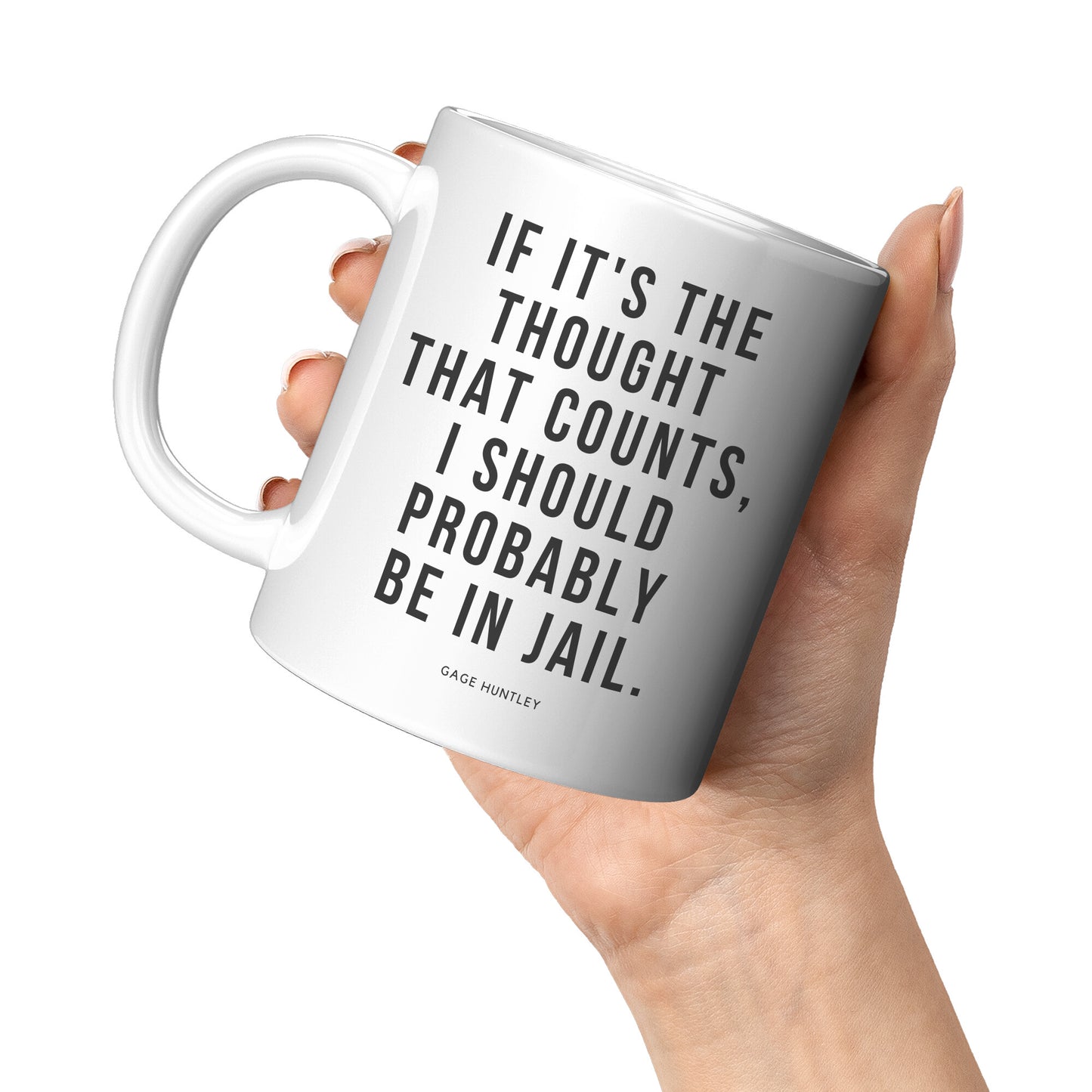 The Thought That Counts- Coffee Mug