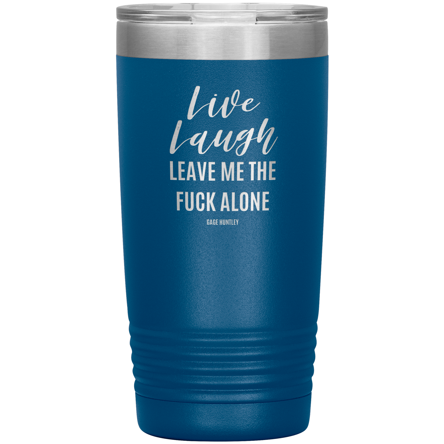 Live Laugh Leave - 20 Ounce Tumbler