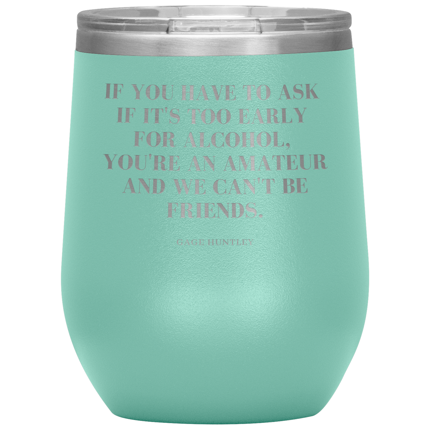 Amateur- Wine Tumbler