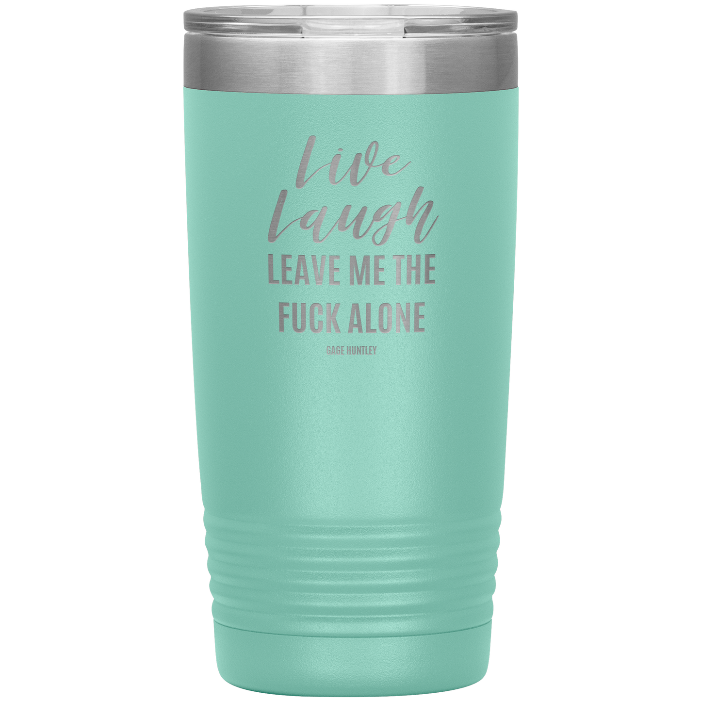 Live Laugh Leave - 20 Ounce Tumbler