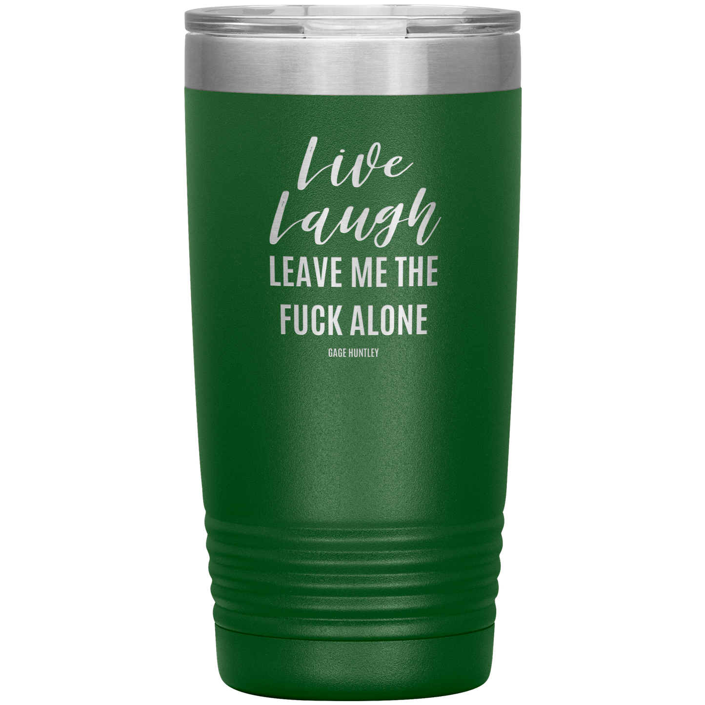 Live Laugh Leave - 20 Ounce Tumbler