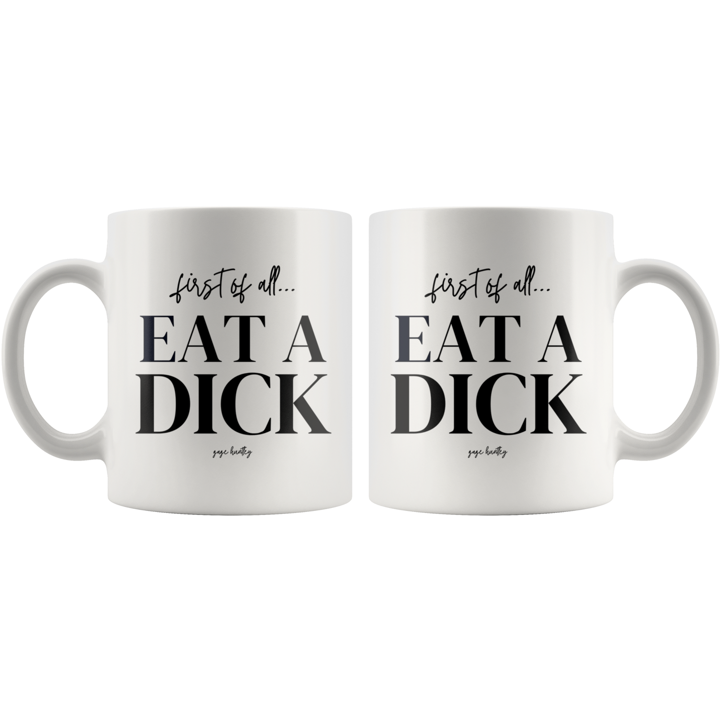 First of all- Coffee Mug