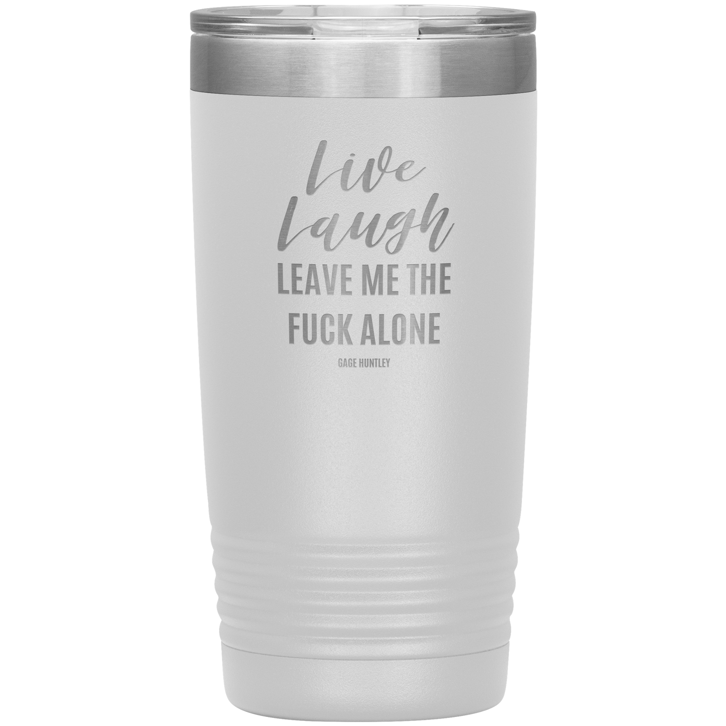 Live Laugh Leave - 20 Ounce Tumbler