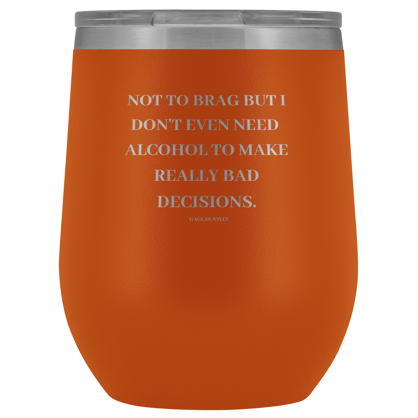 Not to Brag - Wine Tumbler