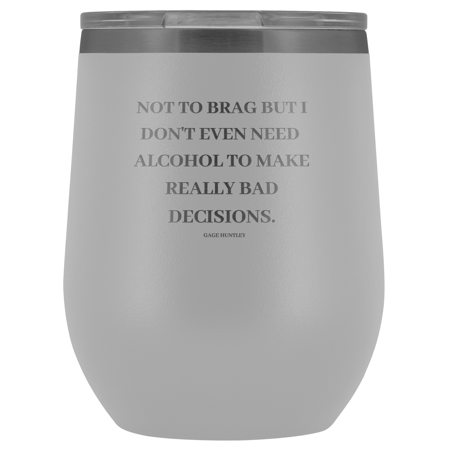 Not to Brag - Wine Tumbler