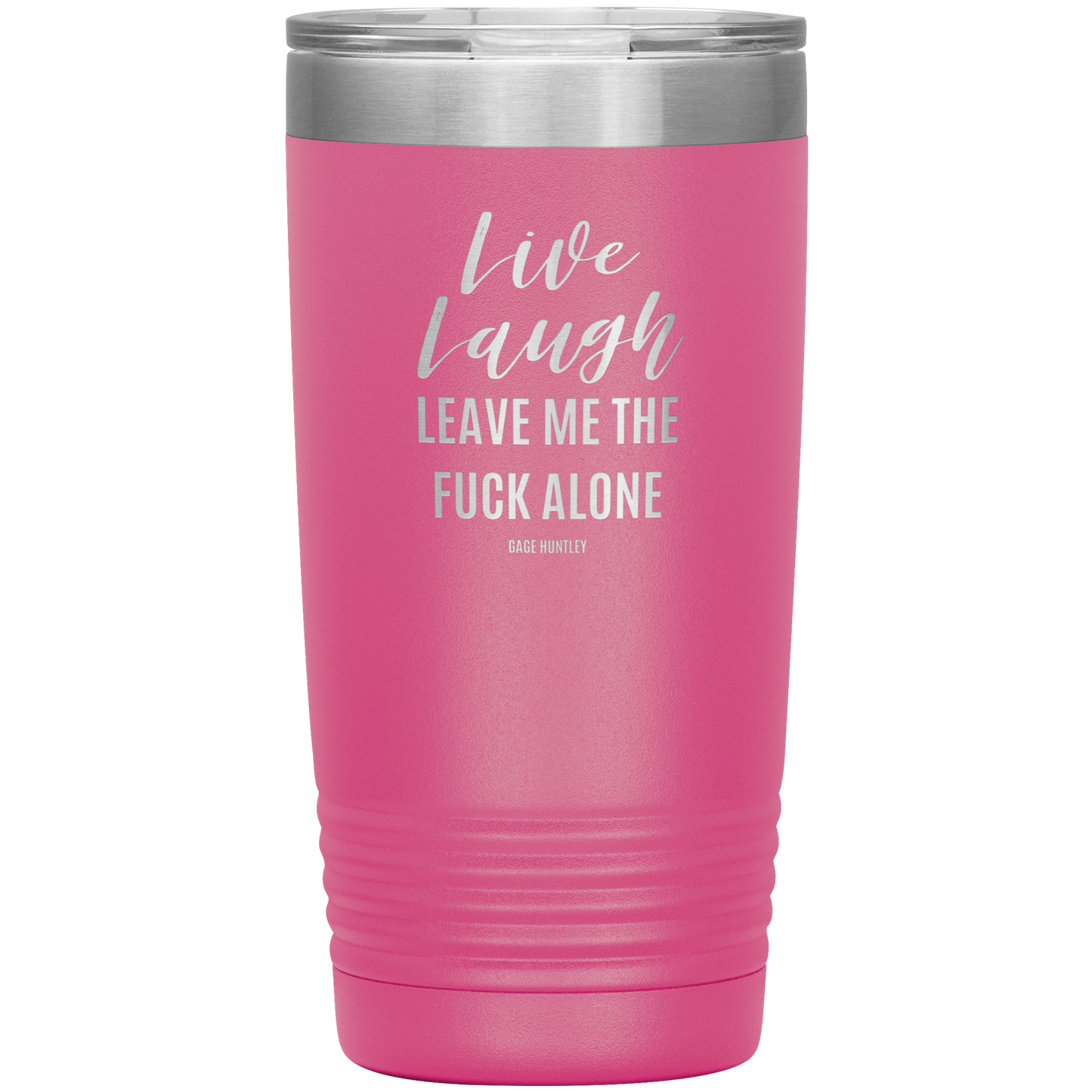 Live Laugh Leave - 20 Ounce Tumbler